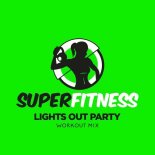 SuperFitness - Lights Out Party (Workout Mix 134 bpm)