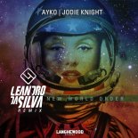 Ayko feat. Jodie Knight - New World Order (Leandro Da Silva Remix)