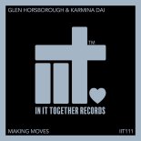 Glen Horsborough & Karmina Dai - Making Moves (Extended Mix)