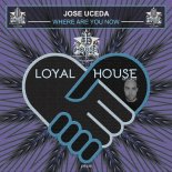 Jose Uceda - Where Are You Now (Original Mix)