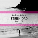 Andres Selada - Eternidad (Sudian Remix)