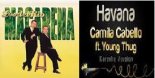 Camila Cabello ft Young Thug Los Del Rio - Havana Macarena (DJ HooKeR Mash-Up)