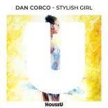 Dan Corco - Stylish Girl (Extended Mix)