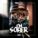 MinGtist - I'm Sober (Original Mix)