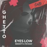 Renomty & Tim Dian - Eyes Low