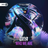 Oxya - Who We Are (Extended Mix)