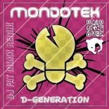 Mondotek - D-Generation (Dj Fat Maxx Remix)