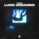 TOBIAS - Lucid Dreaming