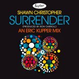 Shawn Christopher & Ron Carroll - Surrender (Eric Kupper Extended Mix)