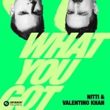Nitti & Valentino Khan - What You Got (Extended Mix)