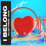 Elliot Kings & Dazz - I Belong