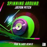 Jolyon Petch - Spinning Around (PBH & JACK Extended Remix)