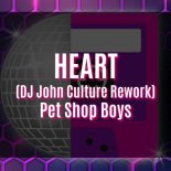Pet Shop Boys - HEART (DJ John Culture Rework)