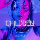 Danny Burg feat. Marc Rayen - Children (Radio Edit)
