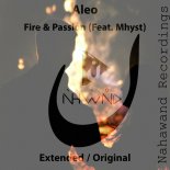 ALEO Feat. MHYST - Fire And Passion (Original Mix)