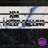 XM - I Keep Falling