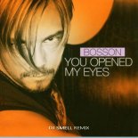Bosson - You Opened My Eyes (DJ Smell Remix)