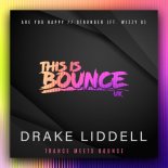 Drake Liddell & Wizzy G - Stronger