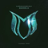 Eldream & Mark Wild - Magnolia (Extended Mix)