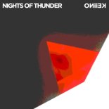 KEiiNO - Nights of Thunder (Radio Edit)