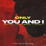 Get Far Feat. LennyMendy & Miner V Feat. Brave Culture - Only You And I