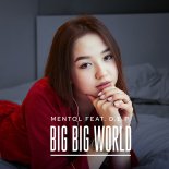 Mentol feat. D.E.P. - Big Big World