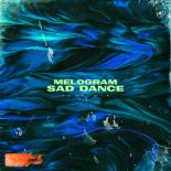 Melogram - Sad Dance
