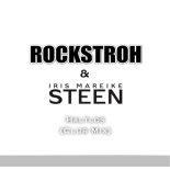ROCKSTROH & IRIS MAREIKE STEEN - Haltlos (Club Mix Extended Version)