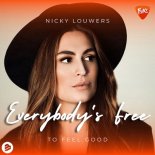 Nicky Louwers - Everybody's Free (To Feel Good )(Extended Mix)