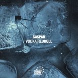 Gaspar - Vodka Redbull (Extended Mix)
