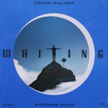 Frank Walker Feat. Stephen Puth - Waiting