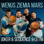 Joker & Sequence & Letni - Wenus Ziemia Mars