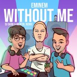 Eminem - Without Me (DJ Dark & Mentol Extended Remix)