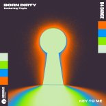 Born Dirty, Tayla - Key To Me (feat. Tayla) (Extended Mix)