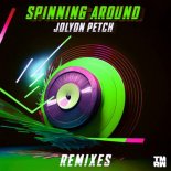 Jolyon Petch - Spinning Around (Original Mix)