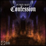 Funkin Matt - Confession (Extended Mix)