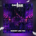 Maickel Telussa - Nobody Like You (Original Mix)
