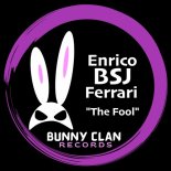 Enrico BSJ Ferrari - The Fool (Original Mix)