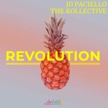 Jo Paciello & The Kollective - Revolution (Original Mix)