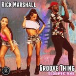 Rick Marshall - Groove Thing (Discoloverz Remix)