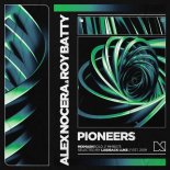 Alex Nocera, Roy Batty - Pioneers (Extended Mix)