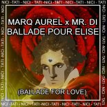 Marq Aurel & Mr. Di - Ballade Pour Elise (Slap House Mix)