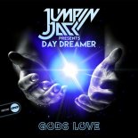 Jumpin Jack Presents Day Dreamer - Gods Love