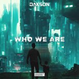 Daxson - Who We Are (Extended Mix)
