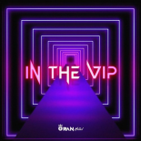 Oran Hillel - In The VIP (Original Mix)