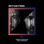 Denny Caputo DJ & Giuly Romano - Set Me Free