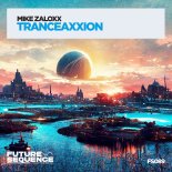 Mike Zaloxx - Tranceaxxion