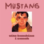 Vito Bambino, sanah - Mustang