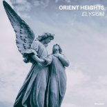 Orient Heights - Elysium (Original Mix)
