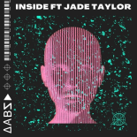 DABS - Inside Feat. Jade Taylor